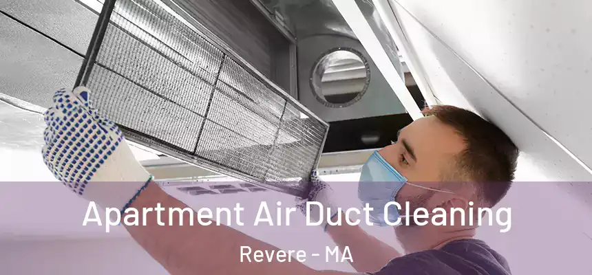 Apartment Air Duct Cleaning Revere - MA