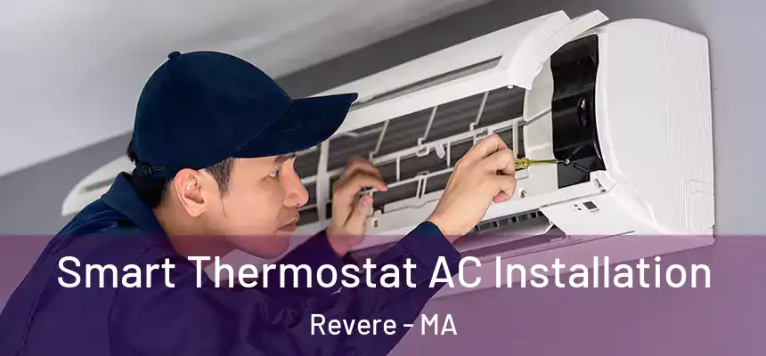 Smart Thermostat AC Installation Revere - MA